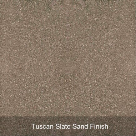 tuscan slate sand finish